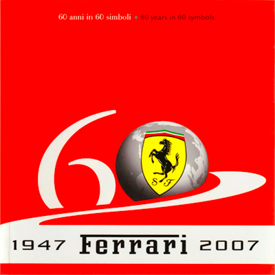 Ferrari 60 anni in 60 simboli 60 years in 60 symbols Photo article