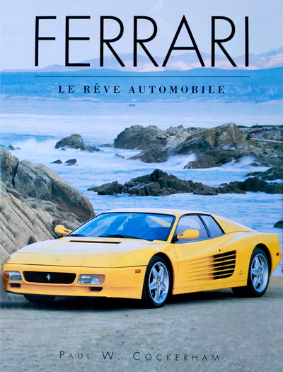 Ferrari le reve automobile de Paul W Cockerham aux editions TODTRI Photo article