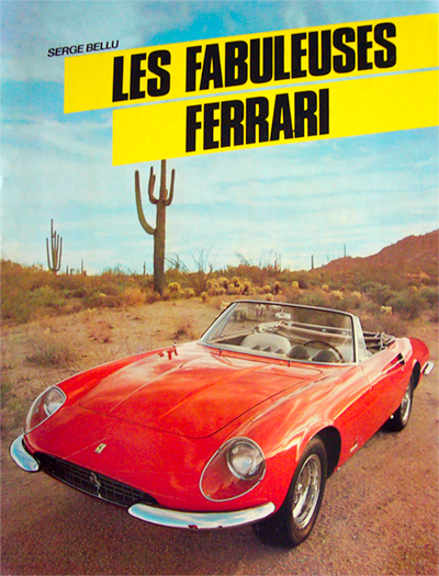Les fabuleuses Ferrari de Serge Bellu aux editions France Loisirs Photo article