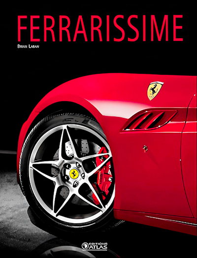 Ferrarissime volume 3 de Brian Laban aux editions Atlas Photo article