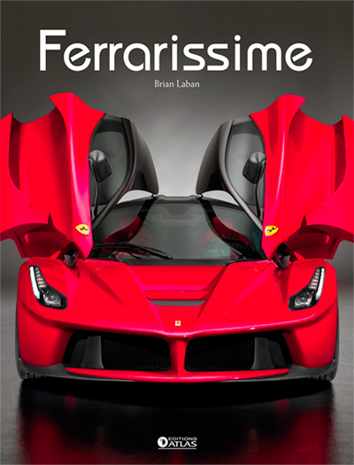 Ferrarissime volume 5 de Brian Laban aux editions Atlas Photo article
