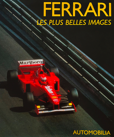 Ferrari Les plus belles images par Ippolito Alfieri aux editions Automobilia Photo article