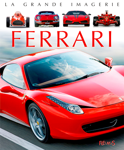 La Grande Imagerie Ferrari aux editions FLEURUS Tome 1 photo article