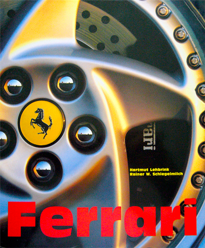 Ferrari de Harmut Lehbrink Photos de Rainer W Schlegelmilch aux editions KONEMANN Photo article