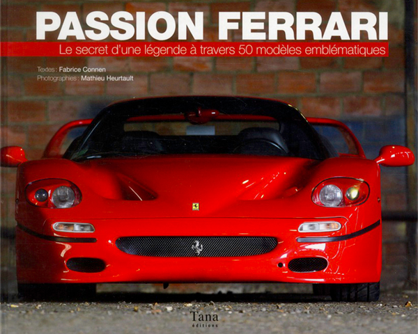 Passion Ferrari de Mathieu Heurtault aux editions Tana Photo article