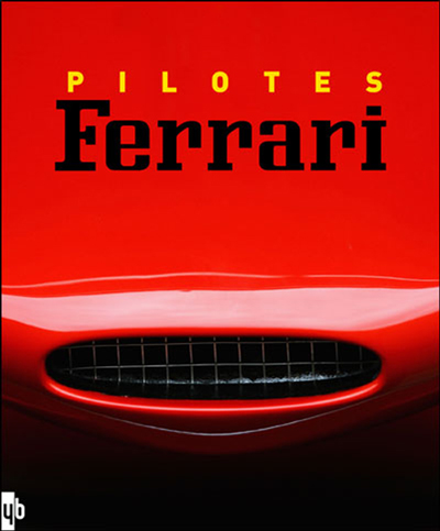 Pilotes Ferrari de Frederic Brun aux editions YB Photo article