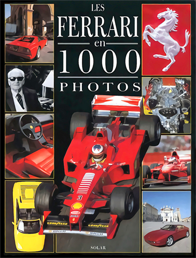 Les Ferrari en 1000 photos aux editions Solar Photo article