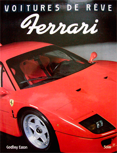 Voitures de reve Ferrari aux editions Solar Photo article